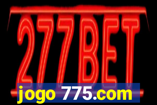 jogo 775.com